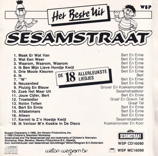 Sesamstraat Bert & Ernie - Het Beste Uit Sesamstraat - Maak er wat van, Wat een Weer, Waarom, Neuzenlied, Pluizig en Blauw, Alfabetmars, Alleen en vele anderen